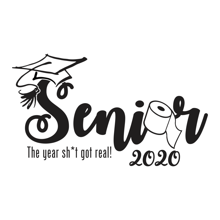 Senior spirit wear design: Senior 2020 Shit Got Real Coronavirus Covid 19 Pandemic T Shirt Design
